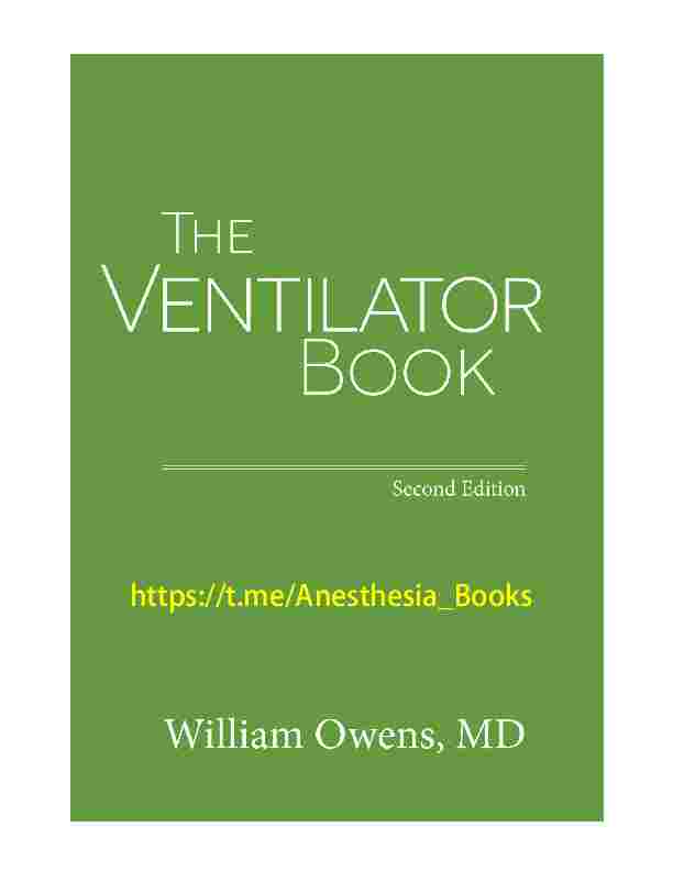 The Ventilator Book 2nd edition by by William Owens