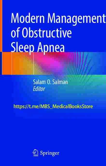 Modern Management of Obstructive Sleep Apnea Salam O. Salman Editor